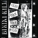 Bikini Kill - Yeah Yeah Yeah Yeah [LP]