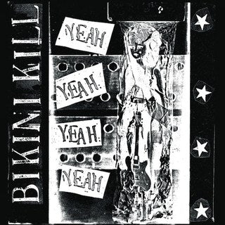 Bikini Kill - Yeah Yeah Yeah Yeah [LP]