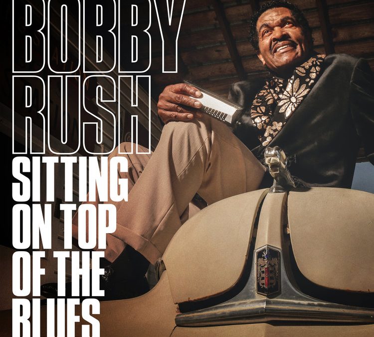 Bobby Rush - Sitting On Top Of The Blues [LP]
