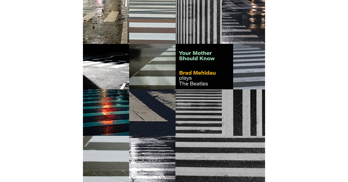 Brad Mehldau - Your Mother Should Know [LP]