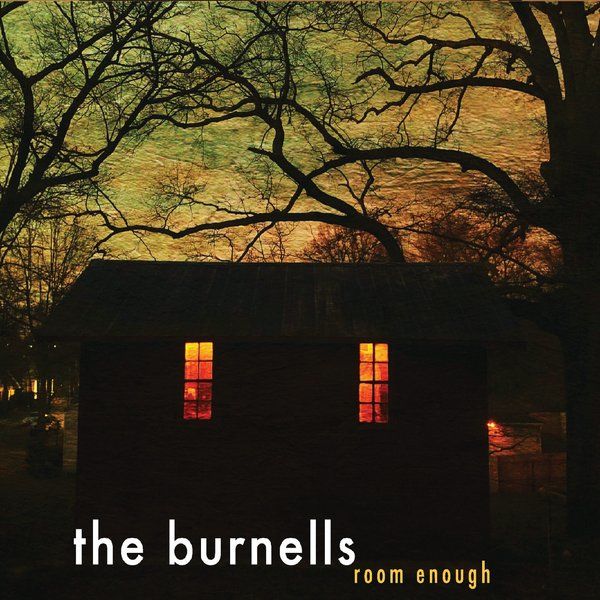 Burnells, The - Room Enough [CD]