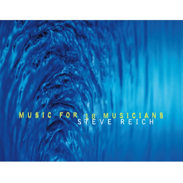 Steve Reich - Music For 18 Musicians [2xLP]