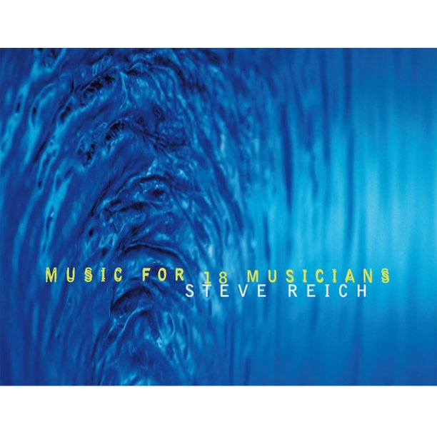 Steve Reich - Music For 18 Musicians [2xLP]