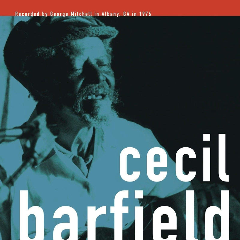 Cecil Ford - Recorded By George Mitchell In Albany, GA in 1974 [LP]