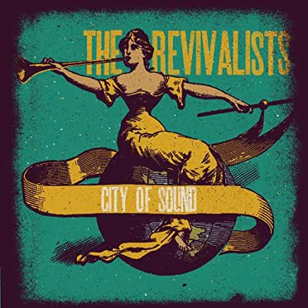 Revivalists, The - City Of Sound [LP]