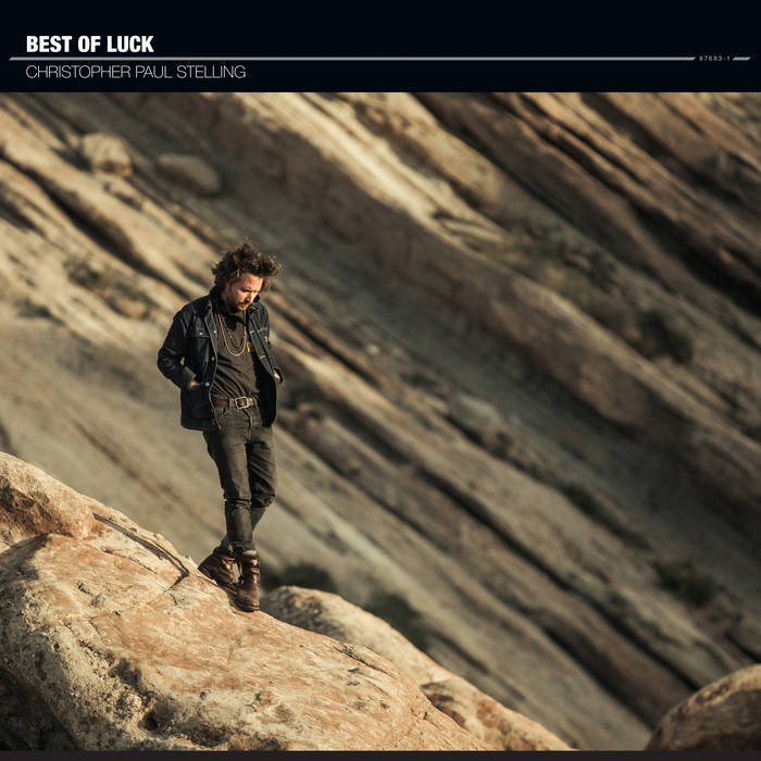 Christopher Paul Stelling - Best Of Luck [LP]