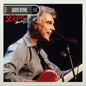 David Byrne - Live from Austin, TX [2xLP]