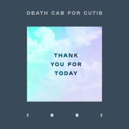 Death Cab For Cutie - Thank You For Today [LP]