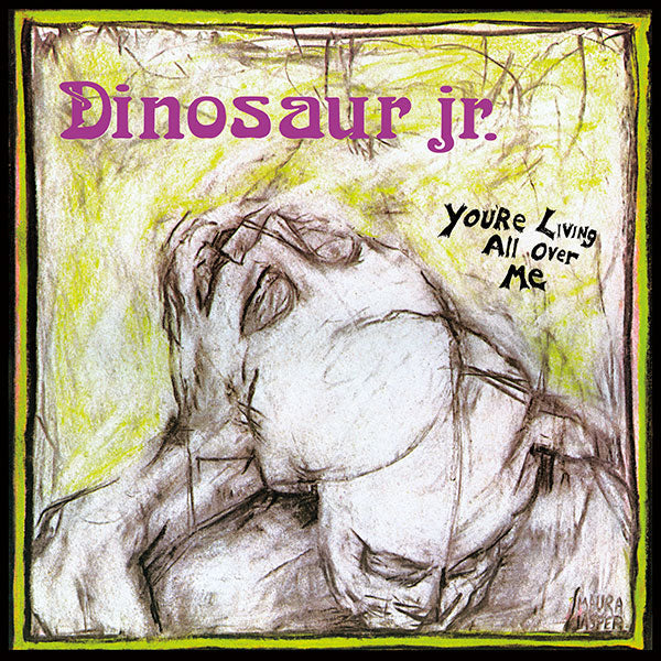 Dinosaur Jr. - You're Living All Over Me [LP]