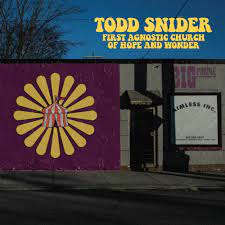 Todd Snider - First Agnostic Church of Hope and Wonder [LP - 180g]