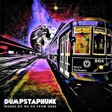 Dumpstaphunk - Where Do We Go From Here [2xLP - Gold]