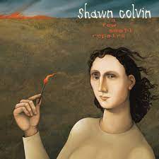Shawn Colvin - A Few Small Repairs [LP]