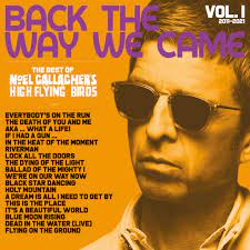 Noel Gallagher's High Flying Birds - Back the Way We Came Vol.1 (2011-2021) [2xLP]