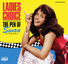 Various Artists - Ladies Choice: The Pen Of Swan Records [LP]