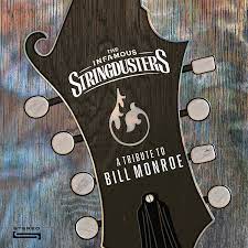 Infamous Stringduster, The - A Tribute to Bill Monroe [LP]