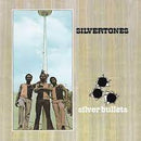 Silvertones - Silver Bullets [LP]