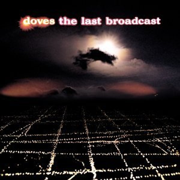 Doves - The Last Broadcast [ LP - 180g]