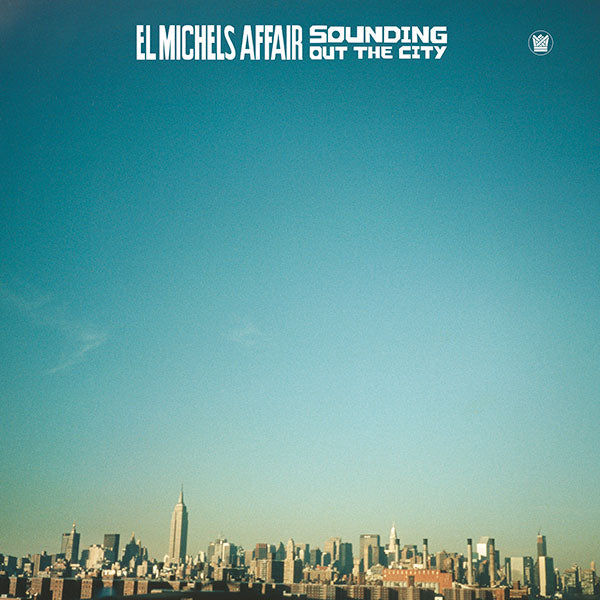 El Michels Affair - Sounding Out The City [LP]