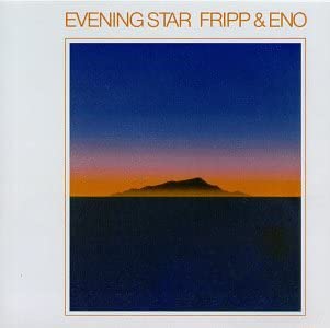 Fripp & Eno - Evening Star [LP]