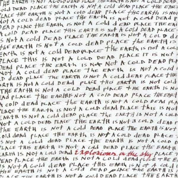 Explosions In The Sky - The Earth Is Not a Cold Dead Place [2xLP]