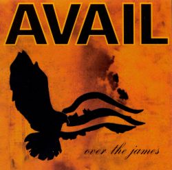 Avail - Over The James [LP]