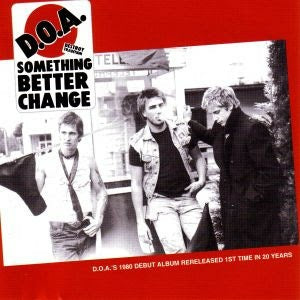 D.O.A. - Something Better Change [LP - Color]