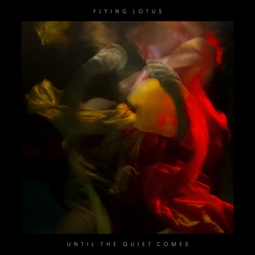 Flying Lotus - Until The Quiet Comes [2xLP]