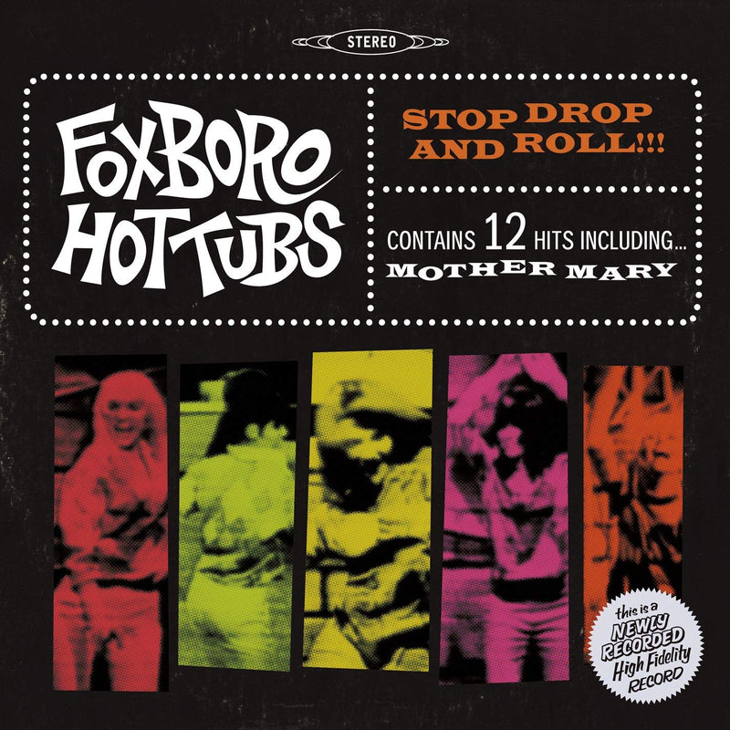 Foxboro Hottubs - Stop Drop And Roll!!! [LP - Psychedelic Green]