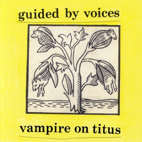 Guided By Voices - Vampire On Titus [LP]