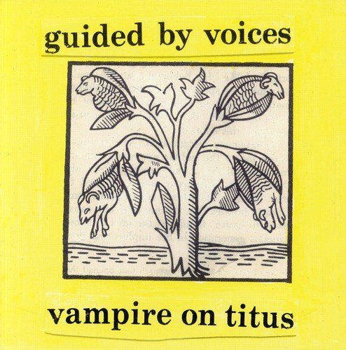Guided By Voices - Vampire On Titus [LP]