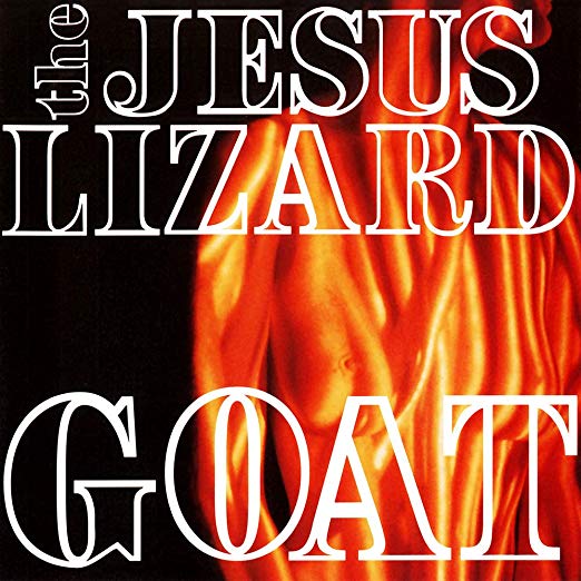 Jesus Lizard, The - Goat [LP]