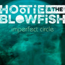Hootie & The Blowfish - Imperfect Circle [LP]