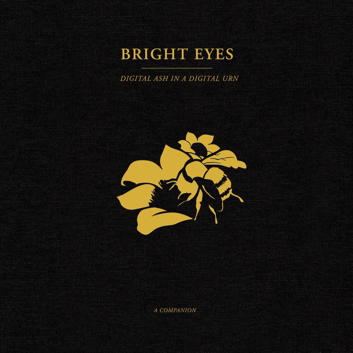 Bright Eyes - Digital Ash In A Digital Urn: A Companion [LP - Gold]