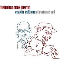 Thelonious Monk Quartet - With John Coltrane At Carnegie Hall [2xLP]
