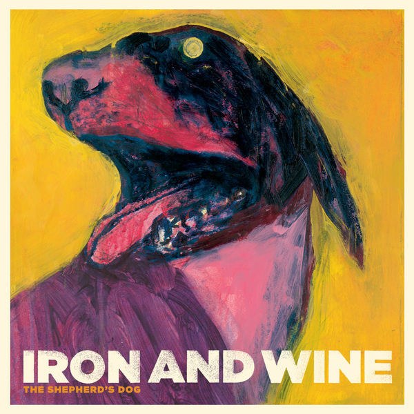 Iron & Wine - The Shepherd's Dog [LP]