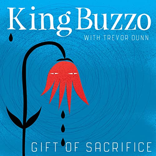 King Buzzo With Trevor Dunn - Gift Of Sacrifice [LP]