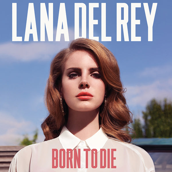 Lana Del Rey - Born To Die [LP]