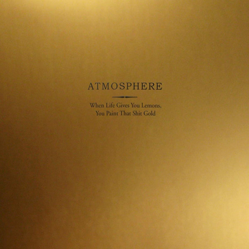 Atmosphere - When Life Gives You Lemons, You Paint That Shit Gold [2xLP - Gold]