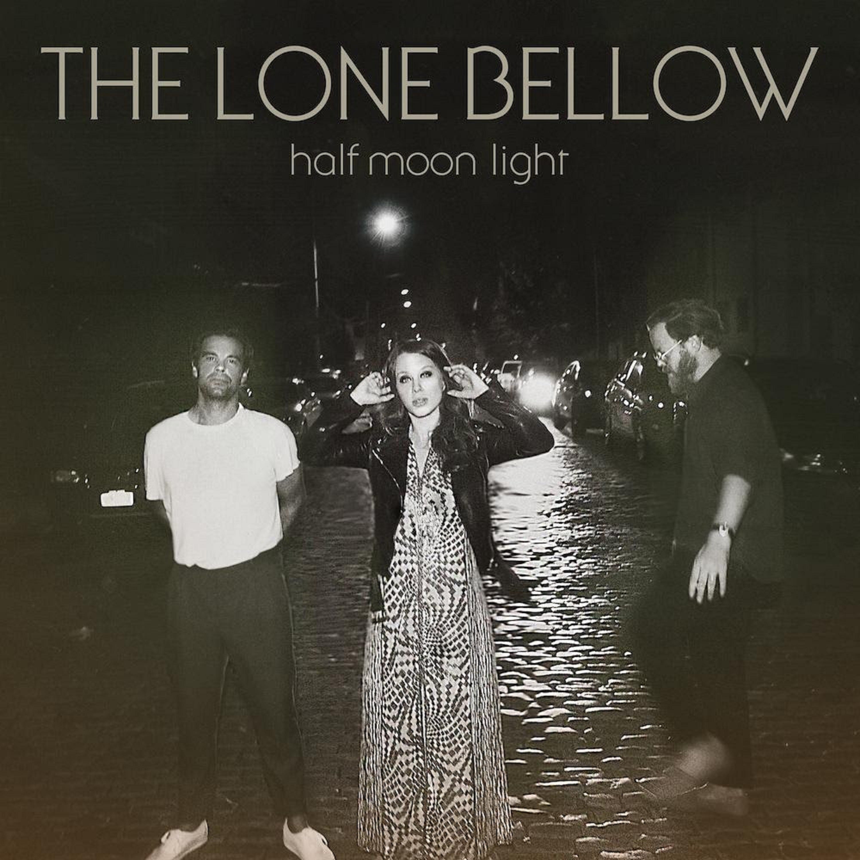 Lone Bellow, The - Half Moon Light [LP]