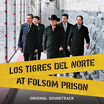 Los Tigres Del Norte - At Folsom Prison [2xLP]