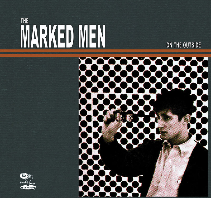 Marked Men - On The Outside [LP]