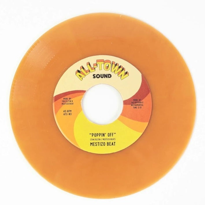 Mestizo Beat - Poppin' Off [7" - Tan]