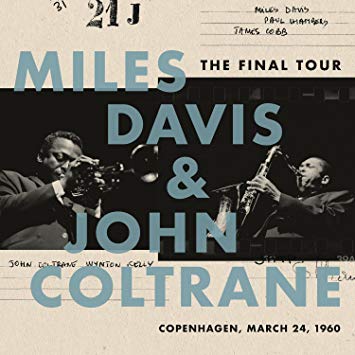 Miles Davis & John Coltrane - The Final Tour [LP]