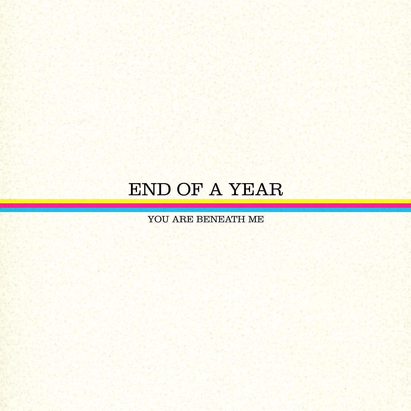End Of A Year - You Are Beneath Me [LP - Blue]