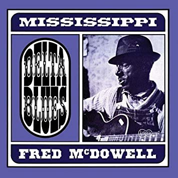 Fred McDowell - Mississippi Delta Blues [LP - Color]