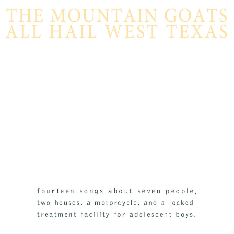 Mountain Goats, The - All Hail West Texas [LP]
