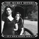 Secret Sisters, The - Put Your Needle Down [LP]