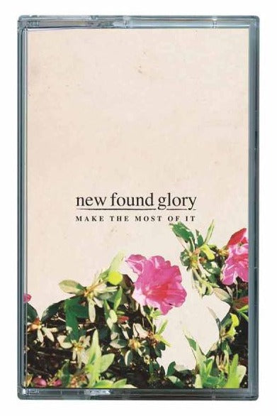 New Found Glory - Make The Most Of It [Cassette]