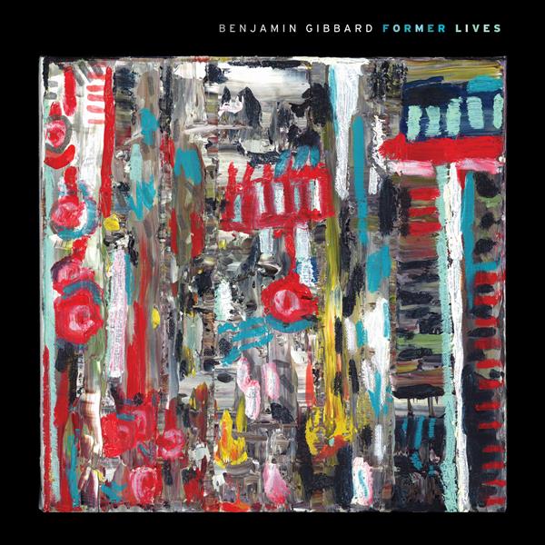 Benjamin Gibbard - Former Lives [LP]