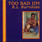 R.L. Burnside - Too Bad Jim [LP]